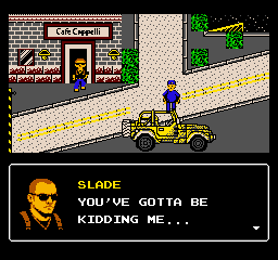 The opening scene: Slade stands at the door of Cafe Cappelli while the thief stands by Slade's Jeep in the street. Slade says, &ldquo;You've gotta be kidding me...&rdquo;
